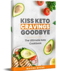 Kiss Keto Cravings Goodbye Cookbook