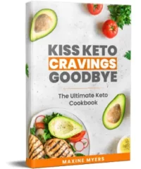 Kiss Keto Cravings Goodbye Cookbook